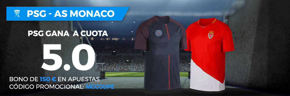 Supercuota Paston Liga Francesa PSG - AS Monaco