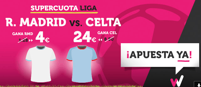 Supercuota Wanabet la Liga R. Madrid vs Celta