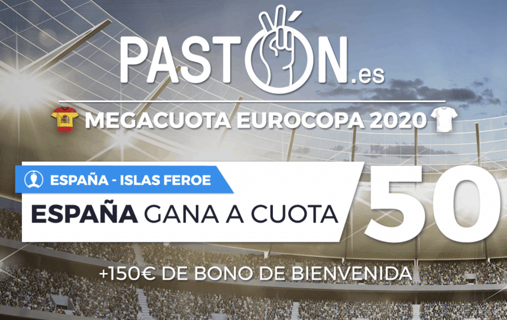 Supercuota Pastón España gana a Islas Feroe a cuota 50.