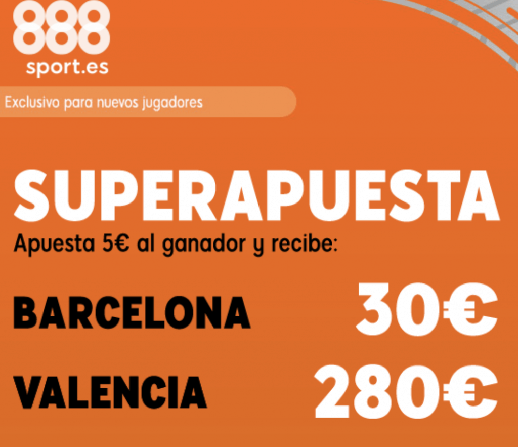 Superapuesta 888sport Fc Barcelona - Valencia CF.