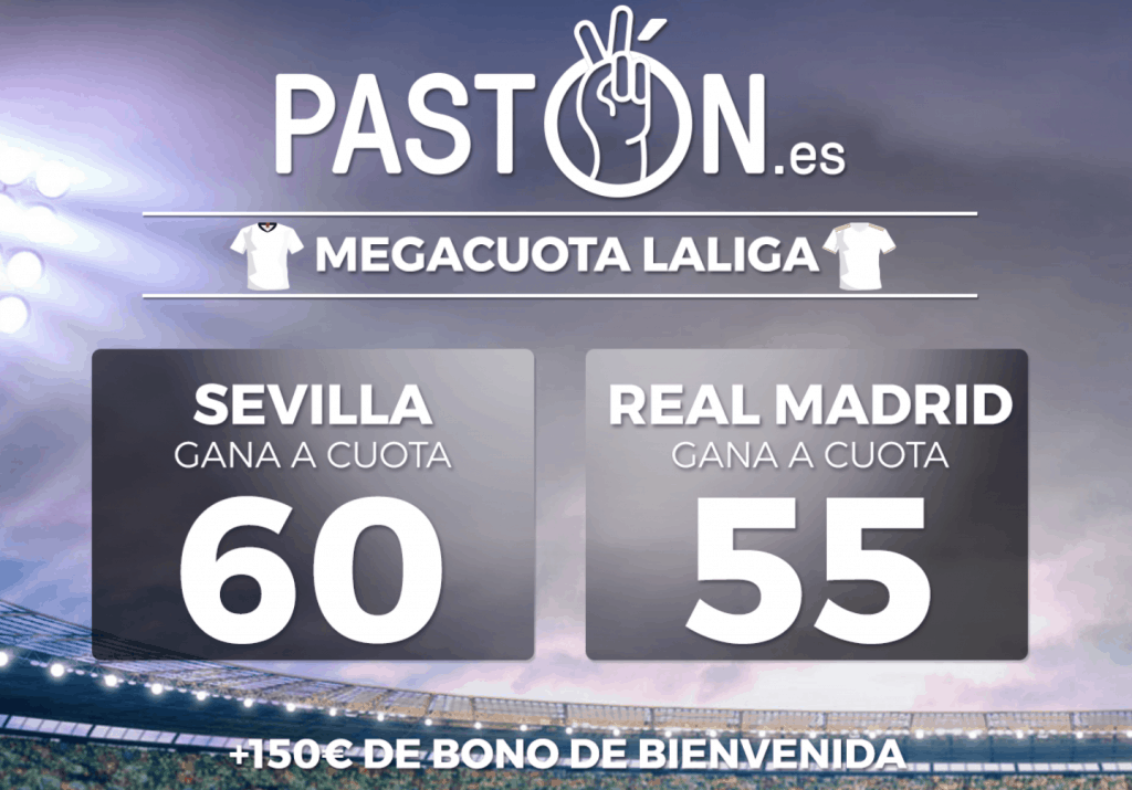 Supercuota pastón La Liga : Sevilla FC - Real Madrid.