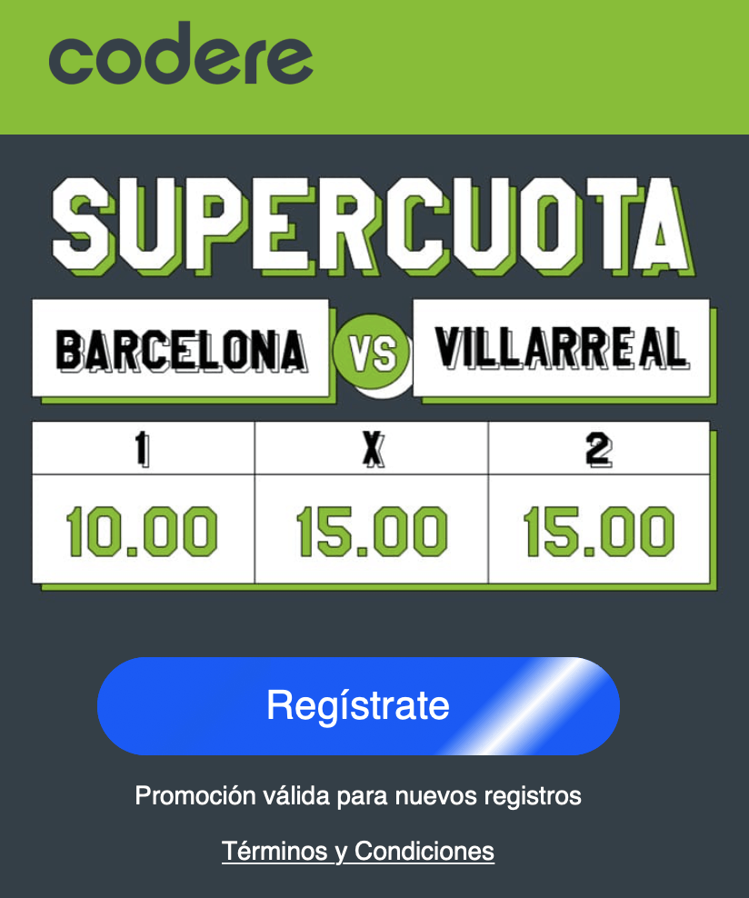 Supercuota Codere La Liga : Barcelona - Villarreal.