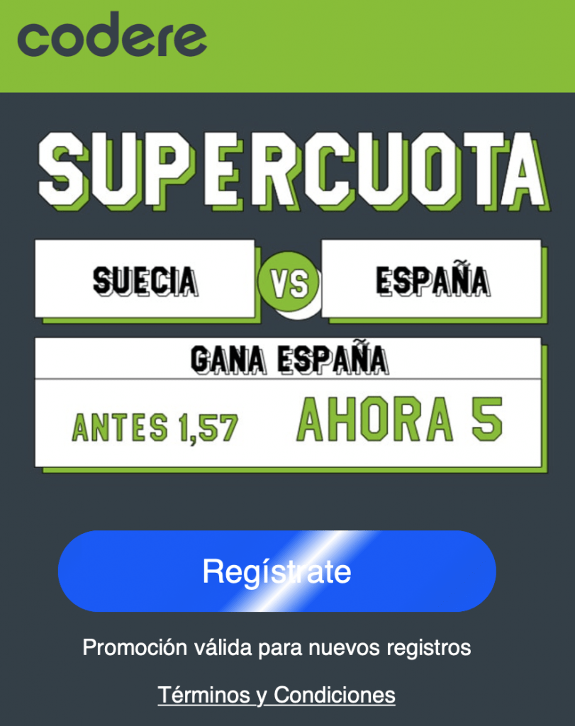 Supercuota Codere Suecia - España . España gana a cuota 5.