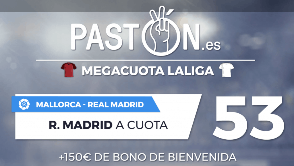 Megacuota pastón Real Madrid gana al Mallorca a cuota 53.