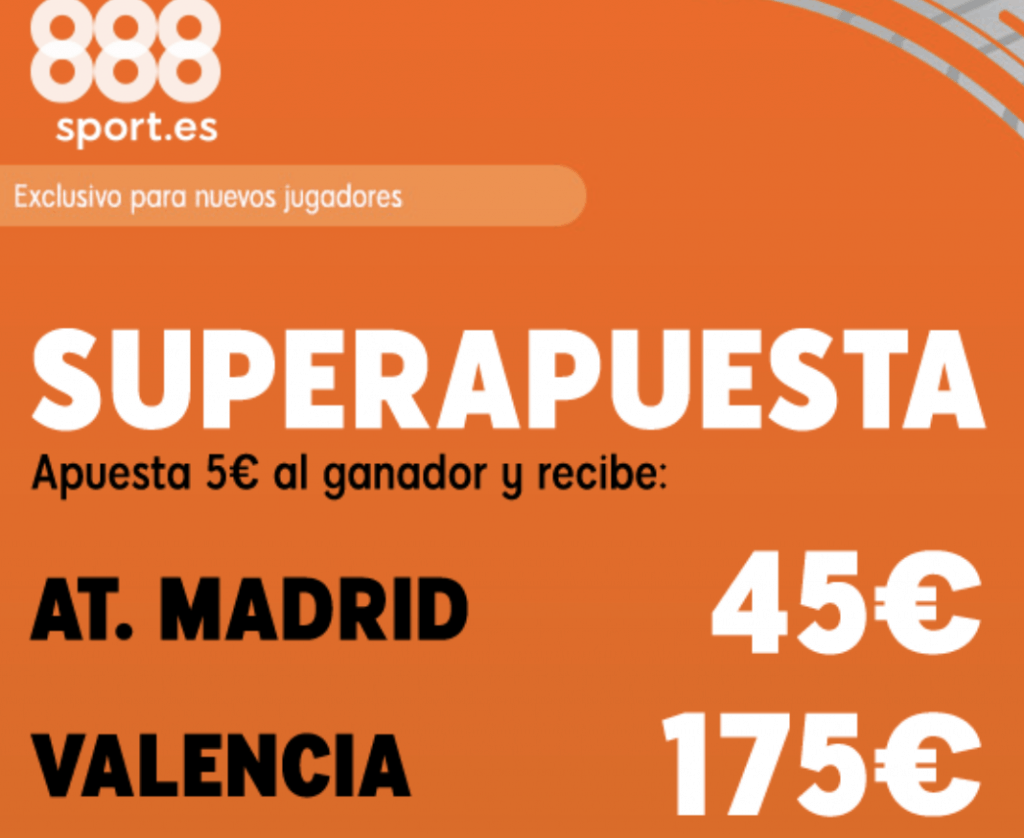 Superapuesta 888sport Atlético de Madrid - Valencia CF.