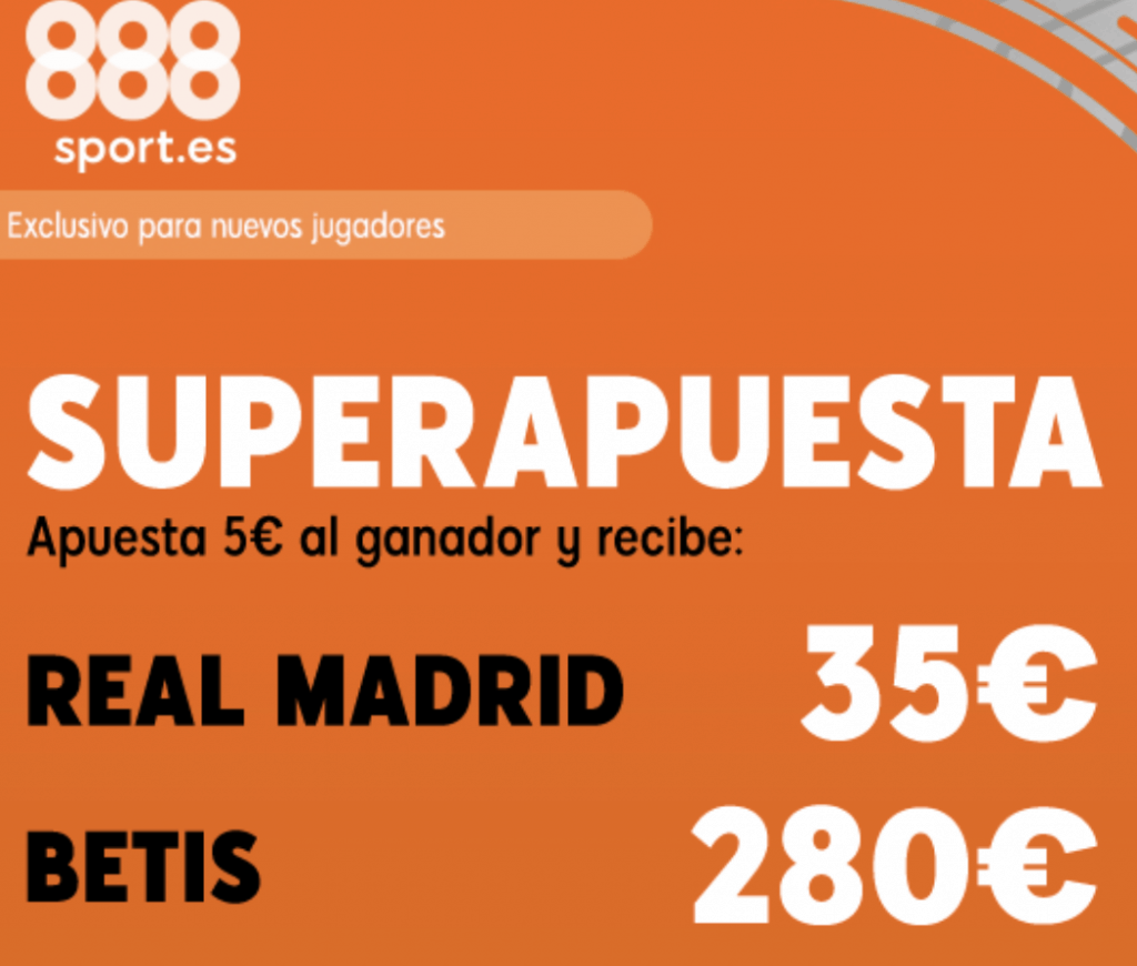 Supercuota 888sport Real Madrid - Real Betis.