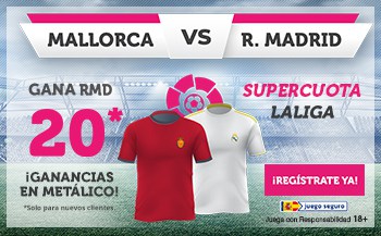 Supercuota wanabet La Liga : Real Madrid gana al Mallorca a cuota 20.