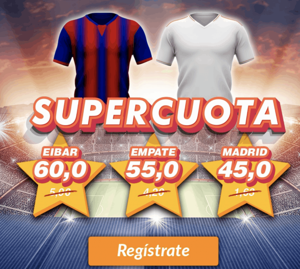 Supercuota casinoBarcelona : Eibar - Real Madrid.