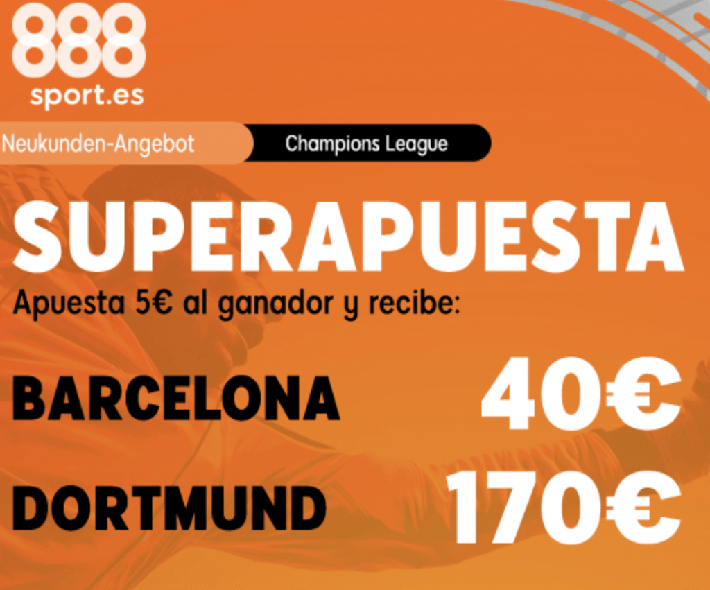 Superapuesta 888sport Champions League : FC Barcelona - Borussia Dortmund.