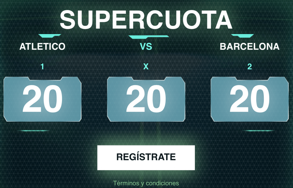 Supercuota Codere Liga : Atlético de Madrid - FC Barcelona