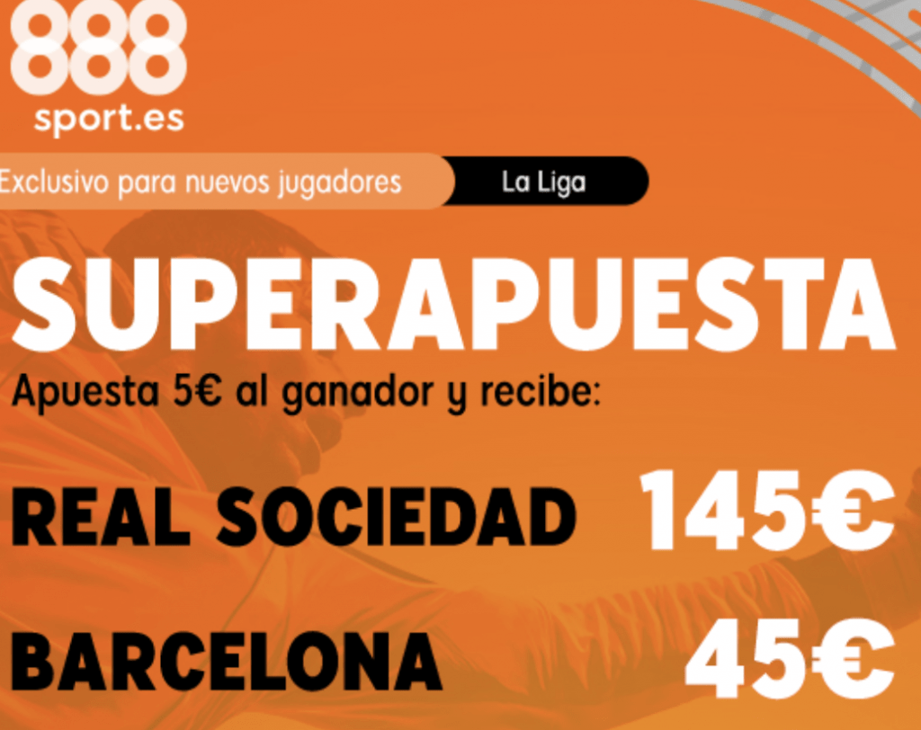 Supercuota 888sport La Liga Real Sociedad - FC Barcelona