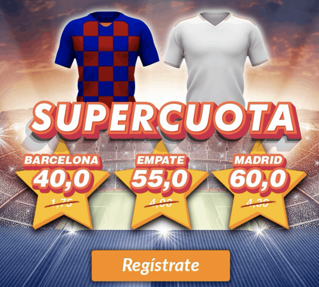 Supercuota Casino Barcelona El Clásico FC Barcelona - Real Madrid