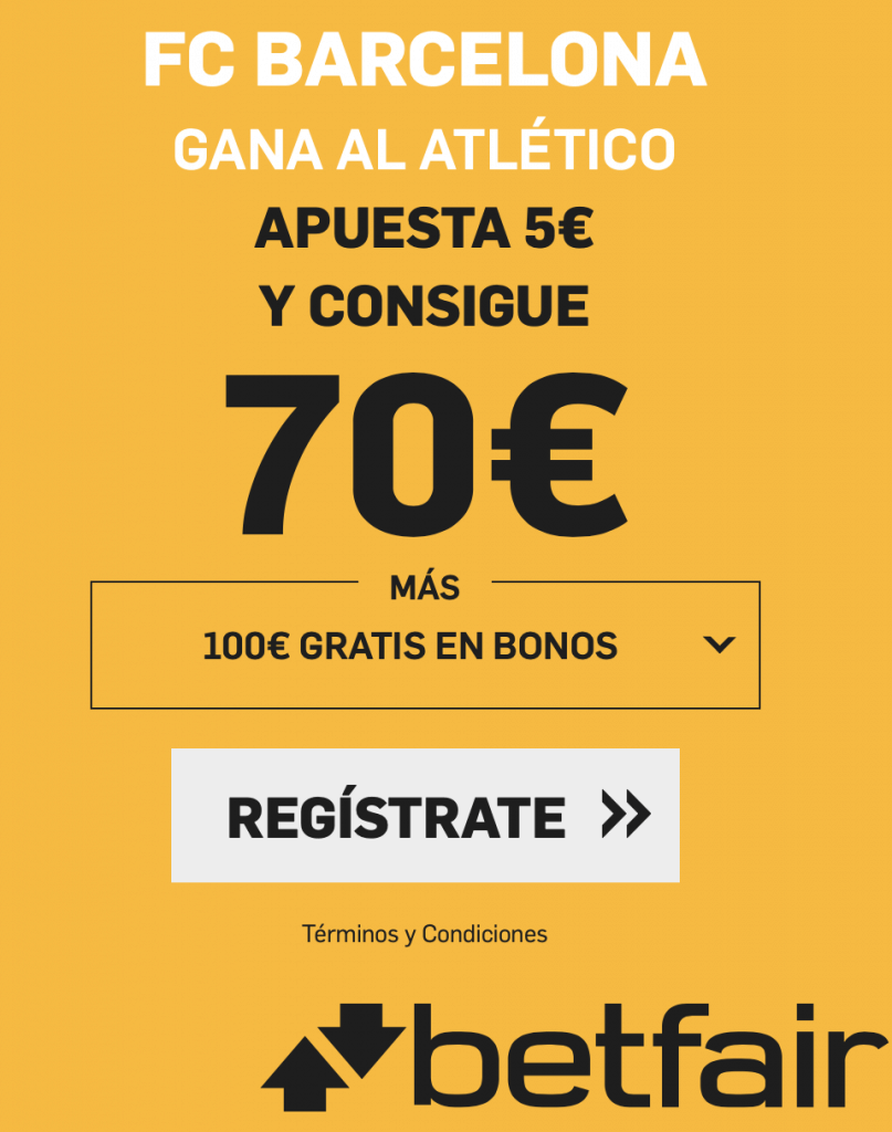 Supercuota betfair FC Barcelona - Atlético de Madrid