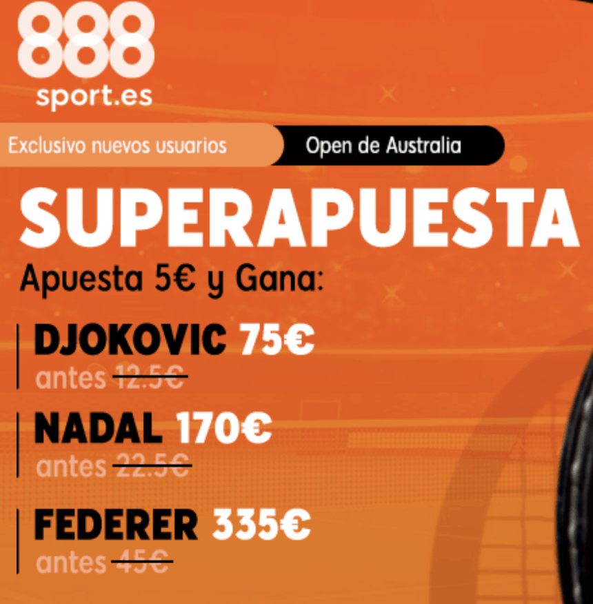 Superapuesta 888sport Open Australia Djokovic , Nadal y Federer