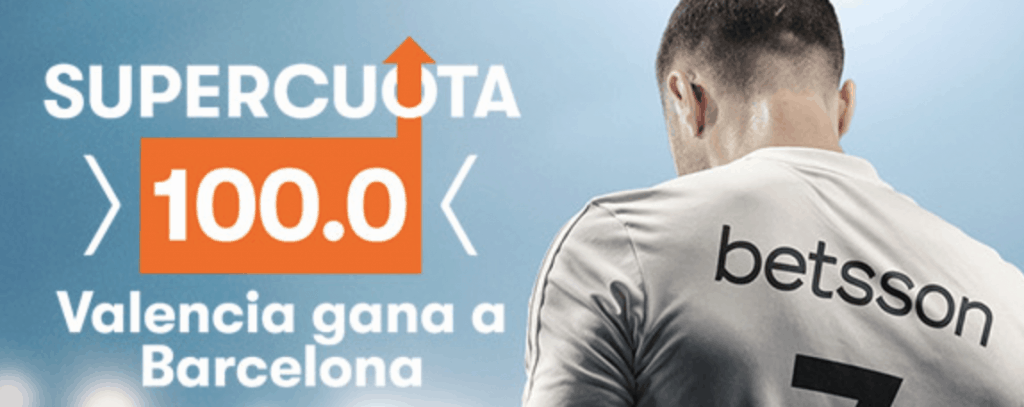 Supercuota betsson Valencia CF - FC Barcelona