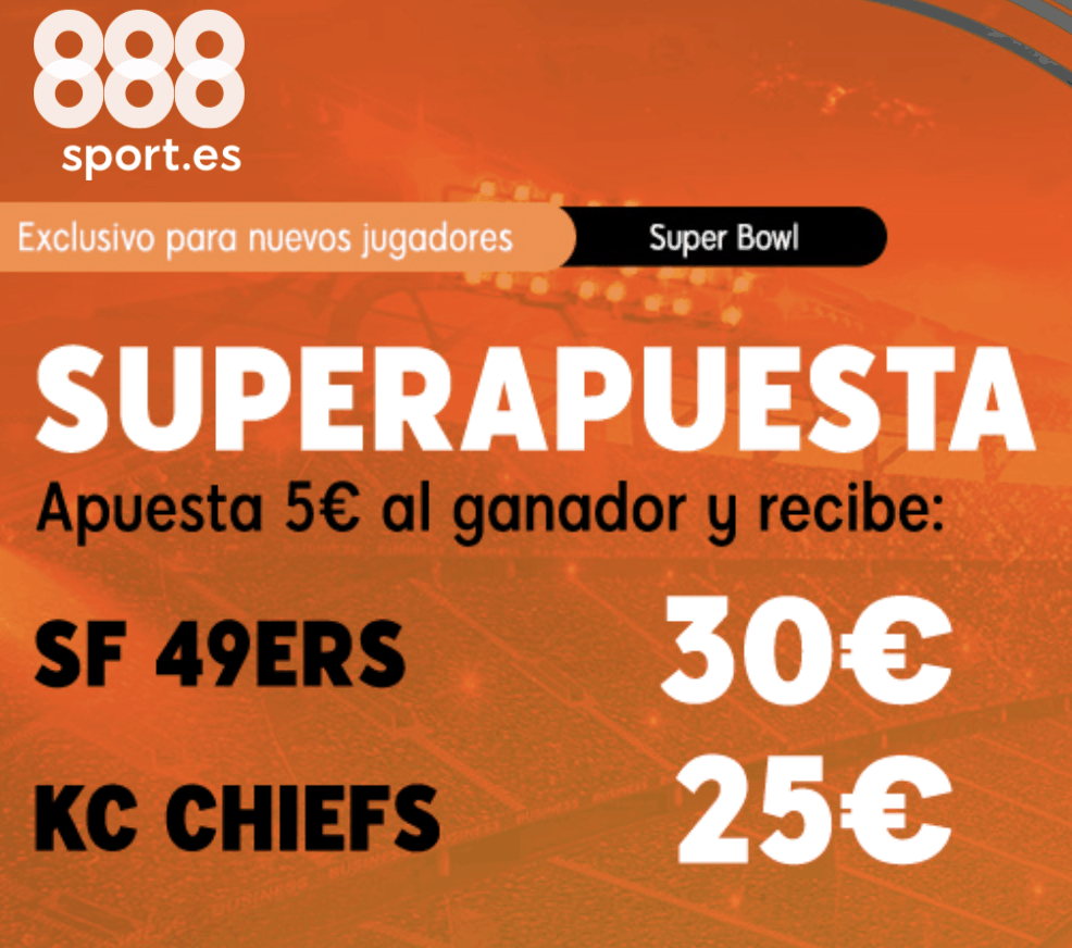 Supercuota 888sport Super Bowl : Kansas City Chiefs - San Francisco 49ers