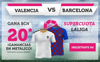 Supercuota Wanabet La Liga Valencia CF - FC Barcelona