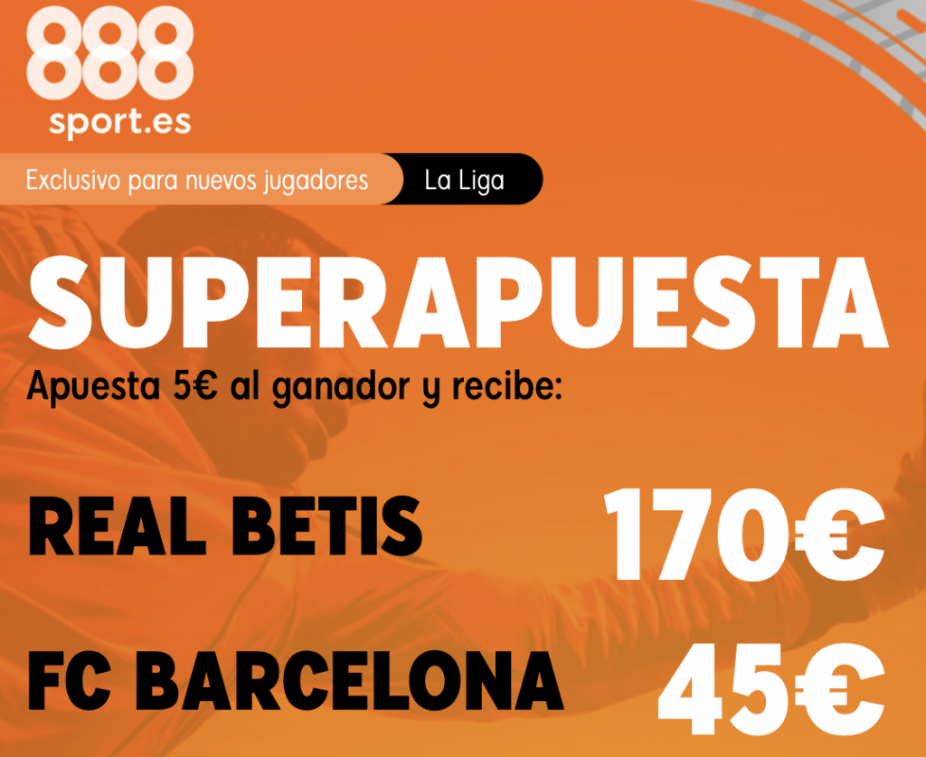 Supercuota 888sport Real Betis - Fc Barcelona