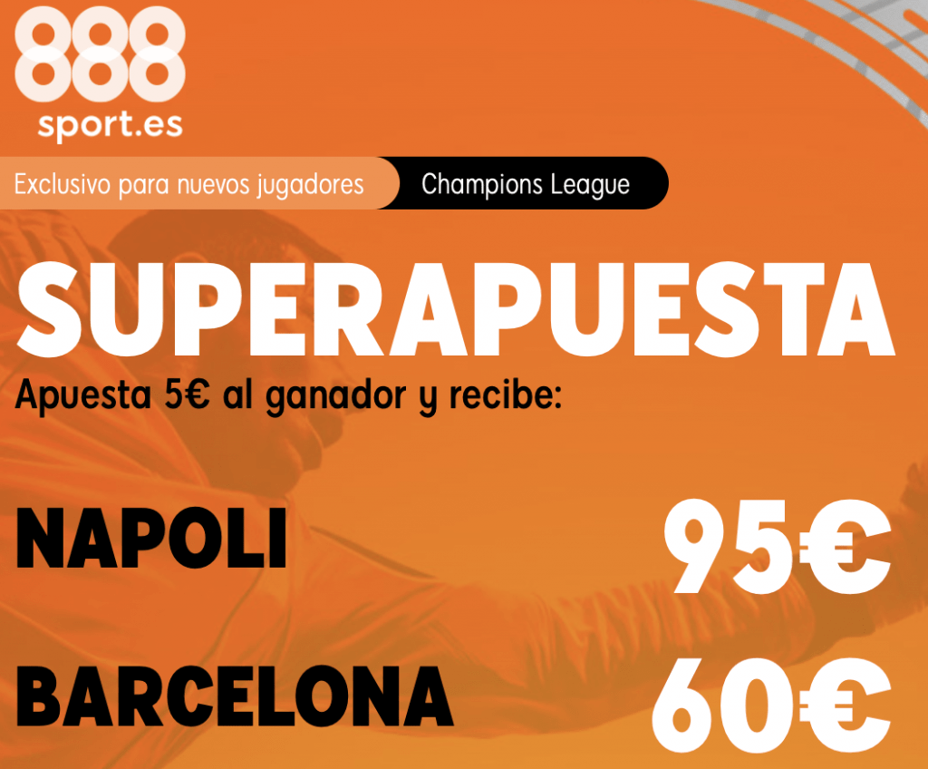 Supercuota 888sport Champions League : Nápoles - Fc Barcelona