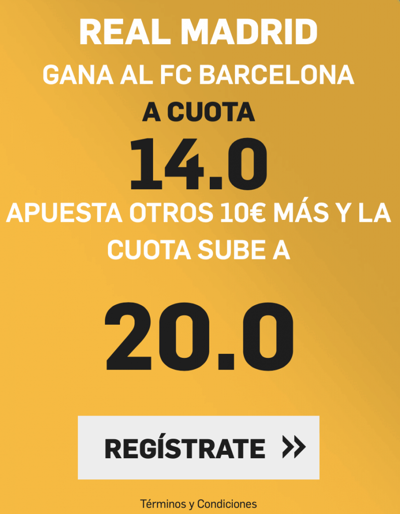 Supercuota Plus betfair El Clásico : Real Madrid gana a cuota 20