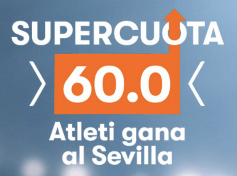 Supercuota Betsson La Liga : Atlético de Madrid - Sevilla FC