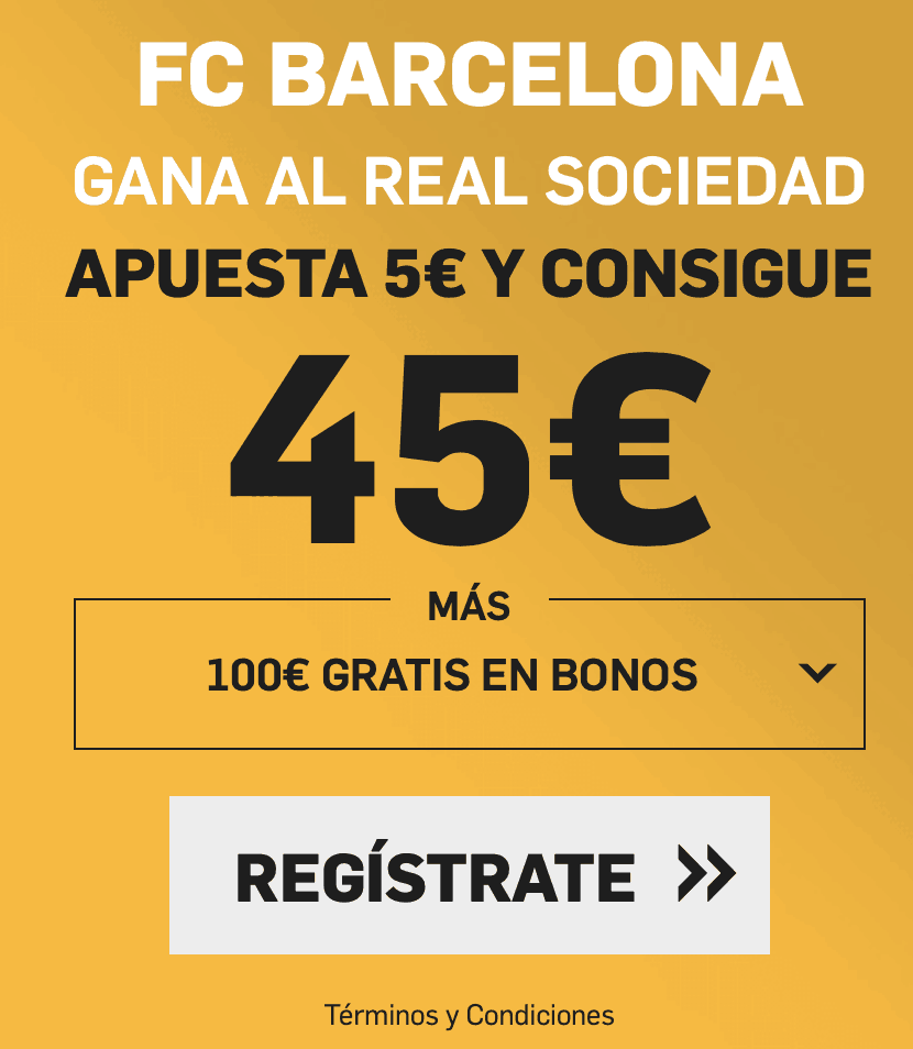 Supercuota betfair Liga Fc Barcelona - Real Sociedad