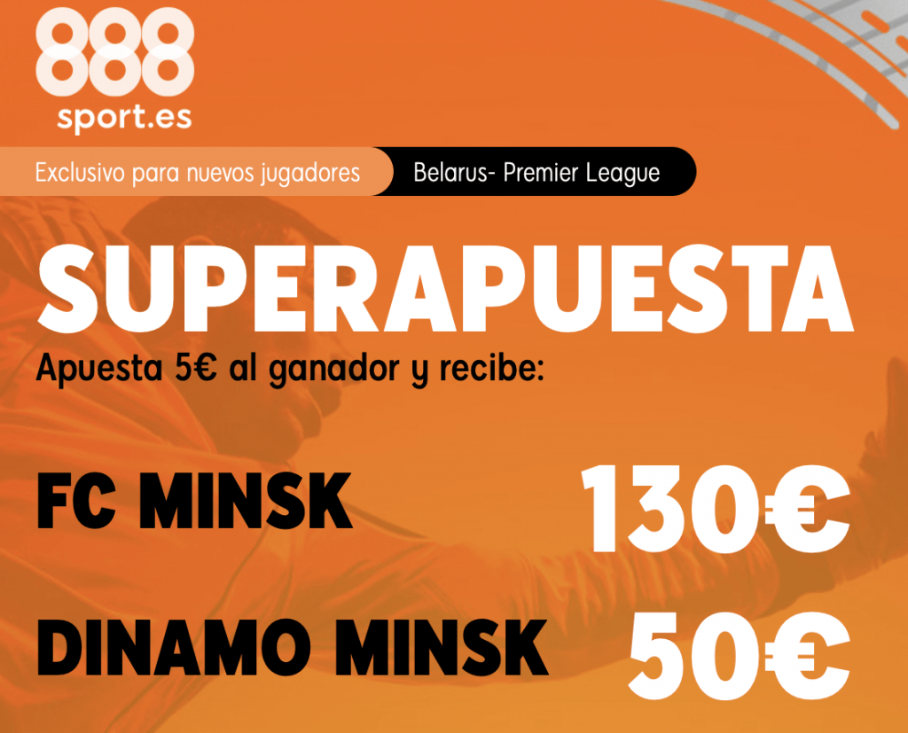 Supercuota 888sport FC Minsk - Dinamo Minsk
