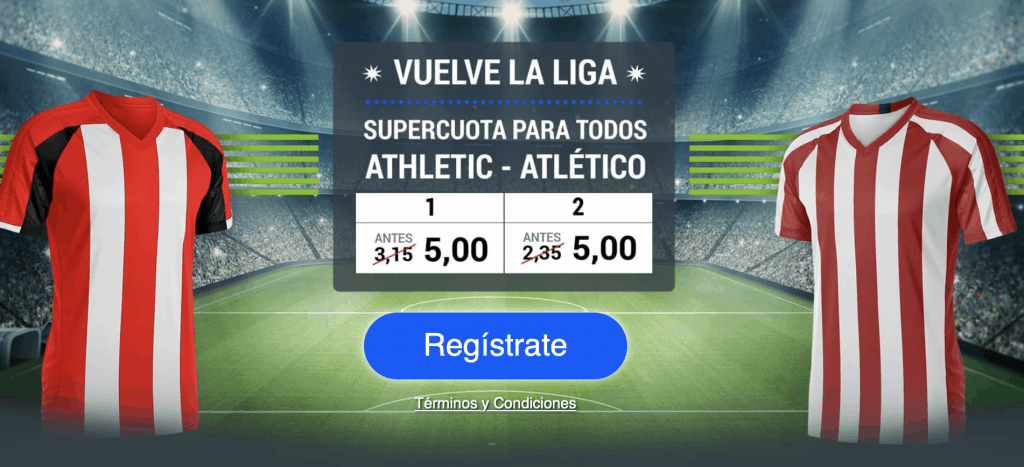 Supercuota Codere Liga : Athletic - Atlético de Madrid