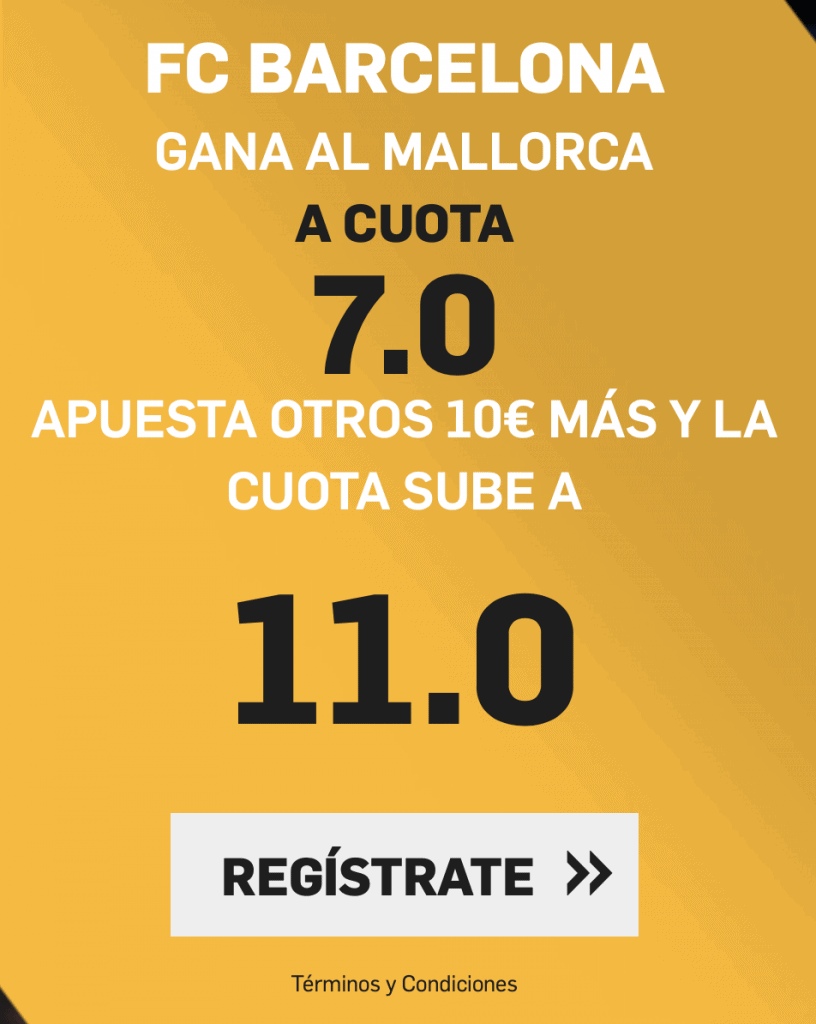 Supercuota betfair Fc Barcelona - Real Mallorca.