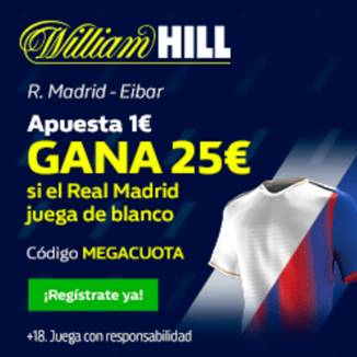 Megacuota William Hill Liga Real Madrid - Eibar