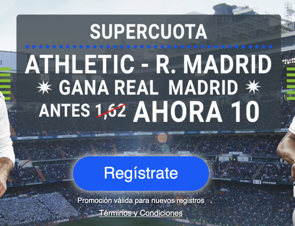 Supercuota Codere Liga : Athletic - Real Madrid