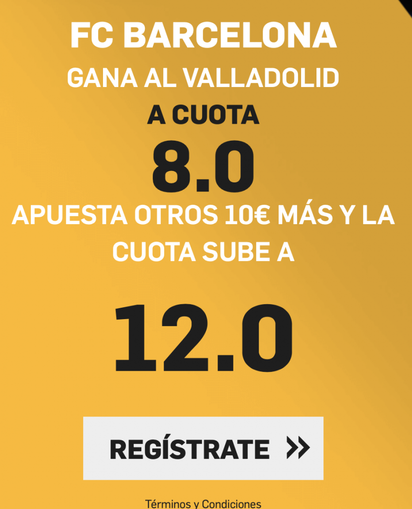 Supercuota Betfair Valladolid - FC Barcelona