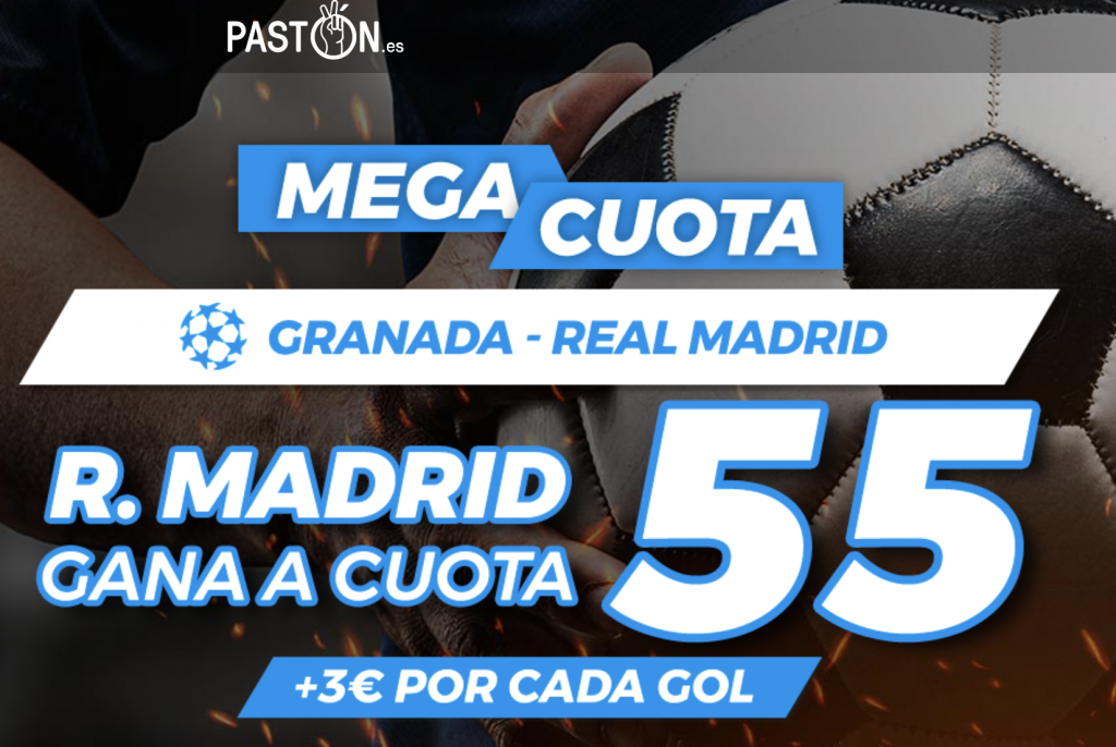 Supercuota Pastón Granada - Real Madrid