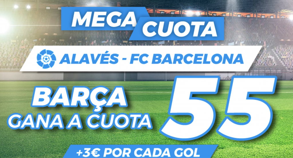 Supercuota Pastón Alavés - FC Barcelona