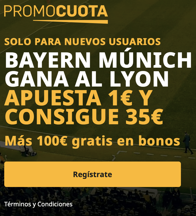 Supercuota betfair Champions League : Lyon - Bayern Munich