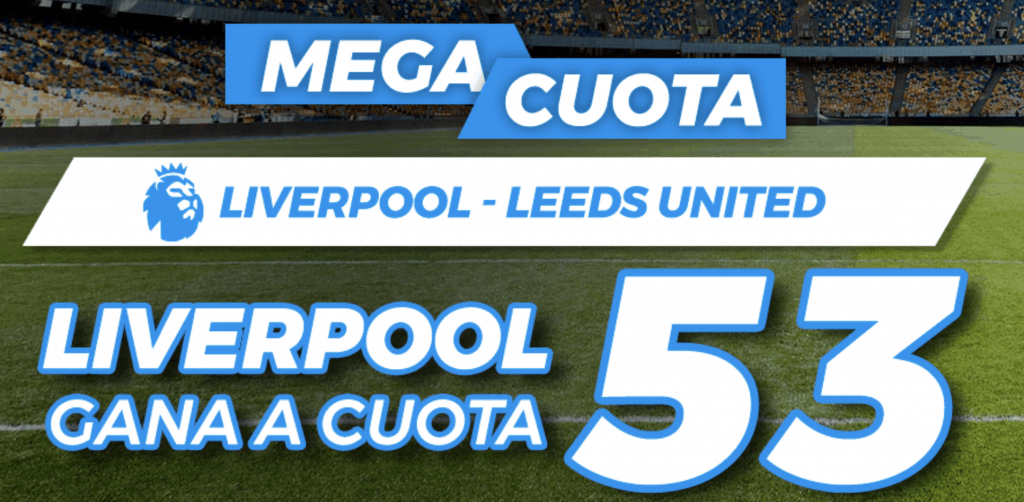 Supercuota Pastón Premier League : Liverpool - Leeds.