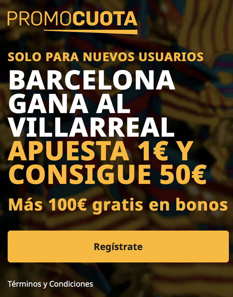 Supercuota betfair La Liga : Fc Barcelona - Villarreal