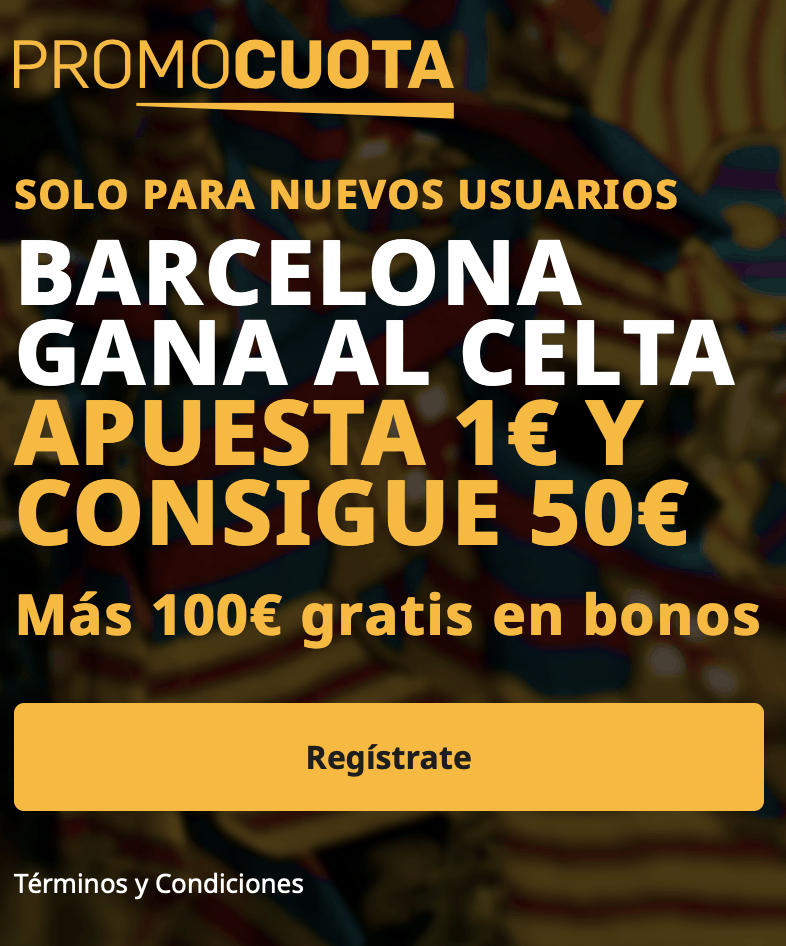 Supercuota betfair La Liga : Celta - FC Barcelona