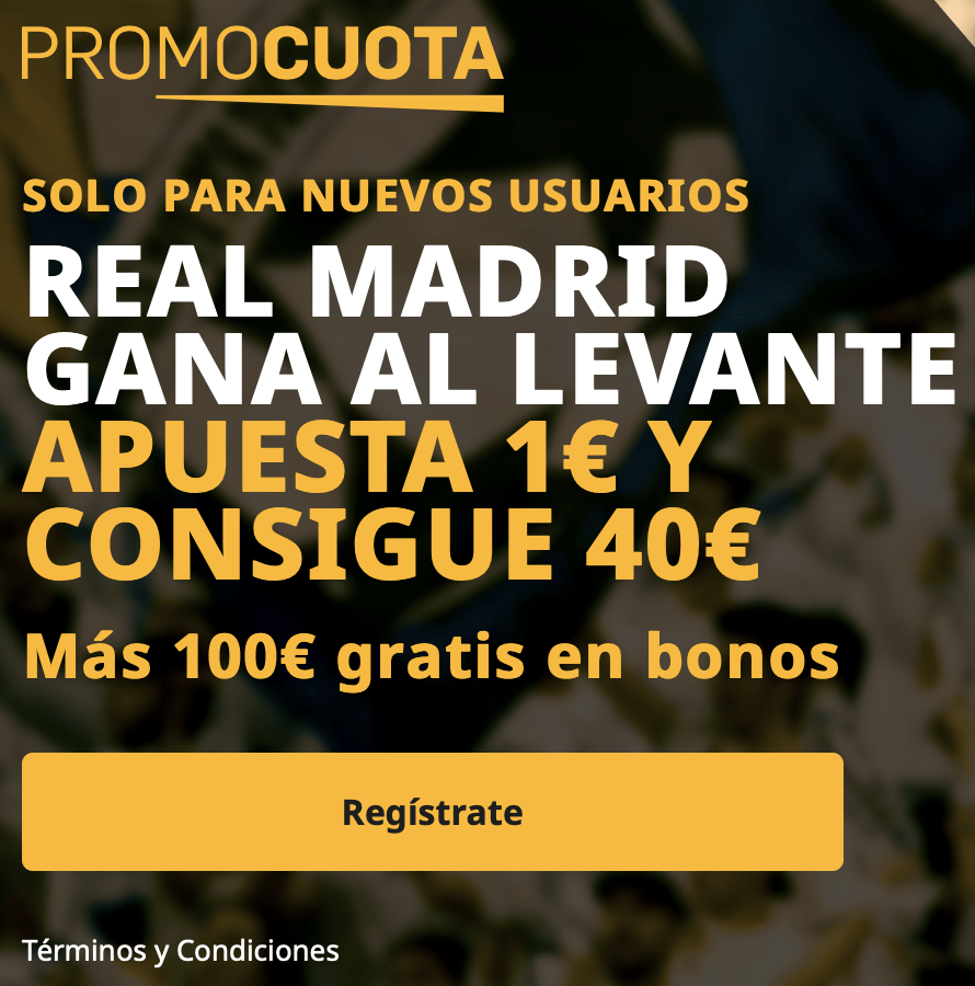 Supercuota betfair La Liga : Levante - Real Madrid.