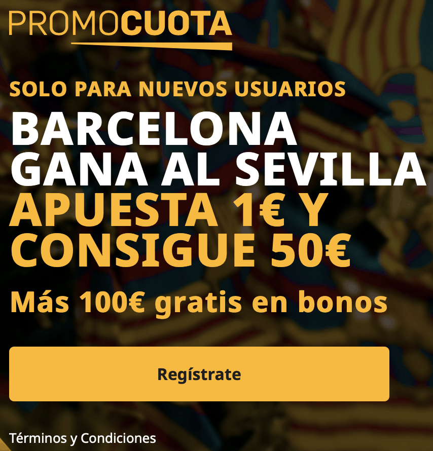 Supercuota betfair La Liga : Fc Barcelona - Sevilla FC