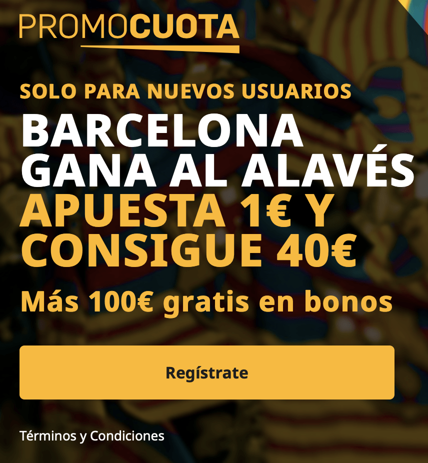 Supercuota betfair La Liga : Alavés. Fc Barcelona