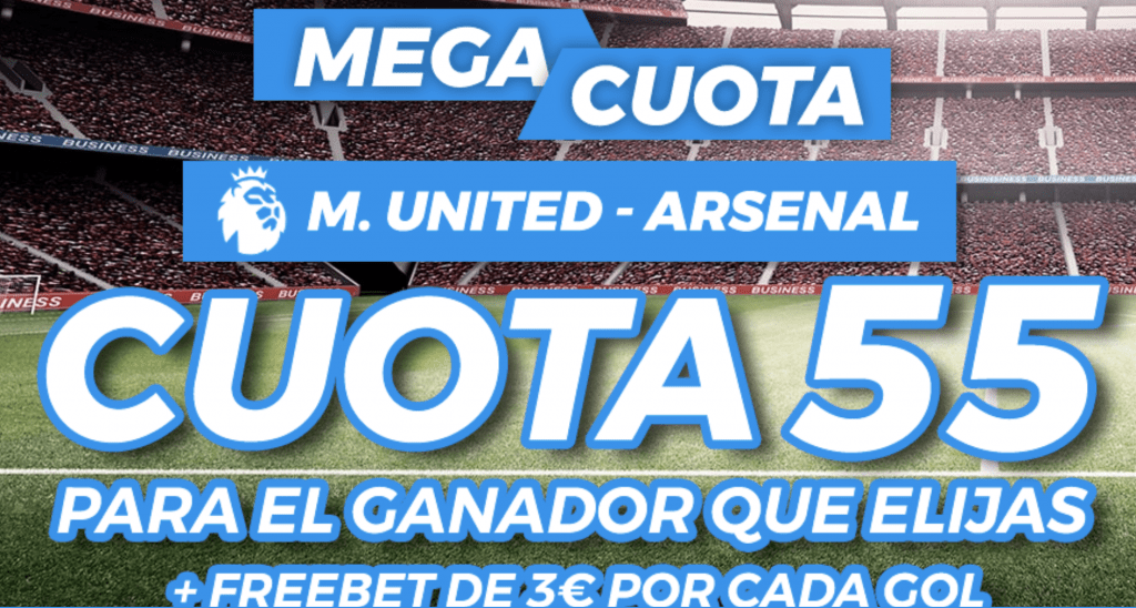 Supercuota Pastón Premier League: Manchester United - Arsenal