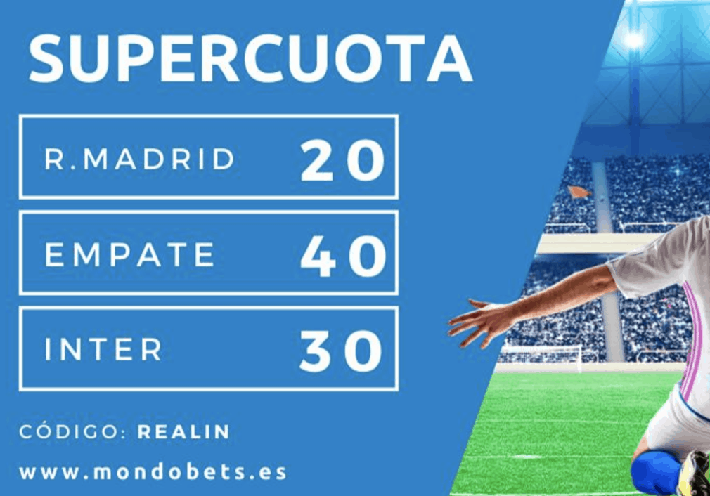 Supercuota Mondobets Champions League Real Madrid - Inter 