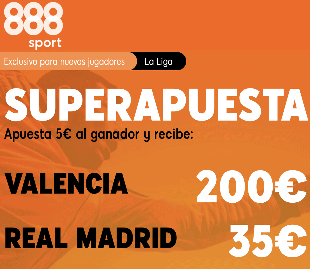 Supercuota 888sport La Liga : Valencia - Real Madrid