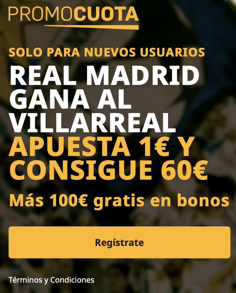 Supercuota betfair La Liga : Villarreal - Real Madrid.