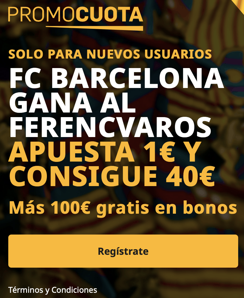 Supercuota betfair Champions League : Ferencvaros - Fc Barcelona.