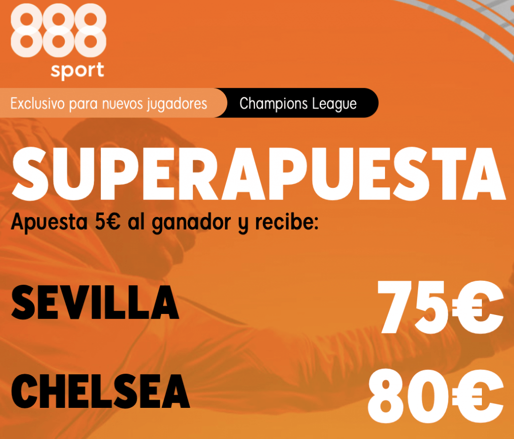 Supercuota 888sport Champions League : Sevilla - Chelsea