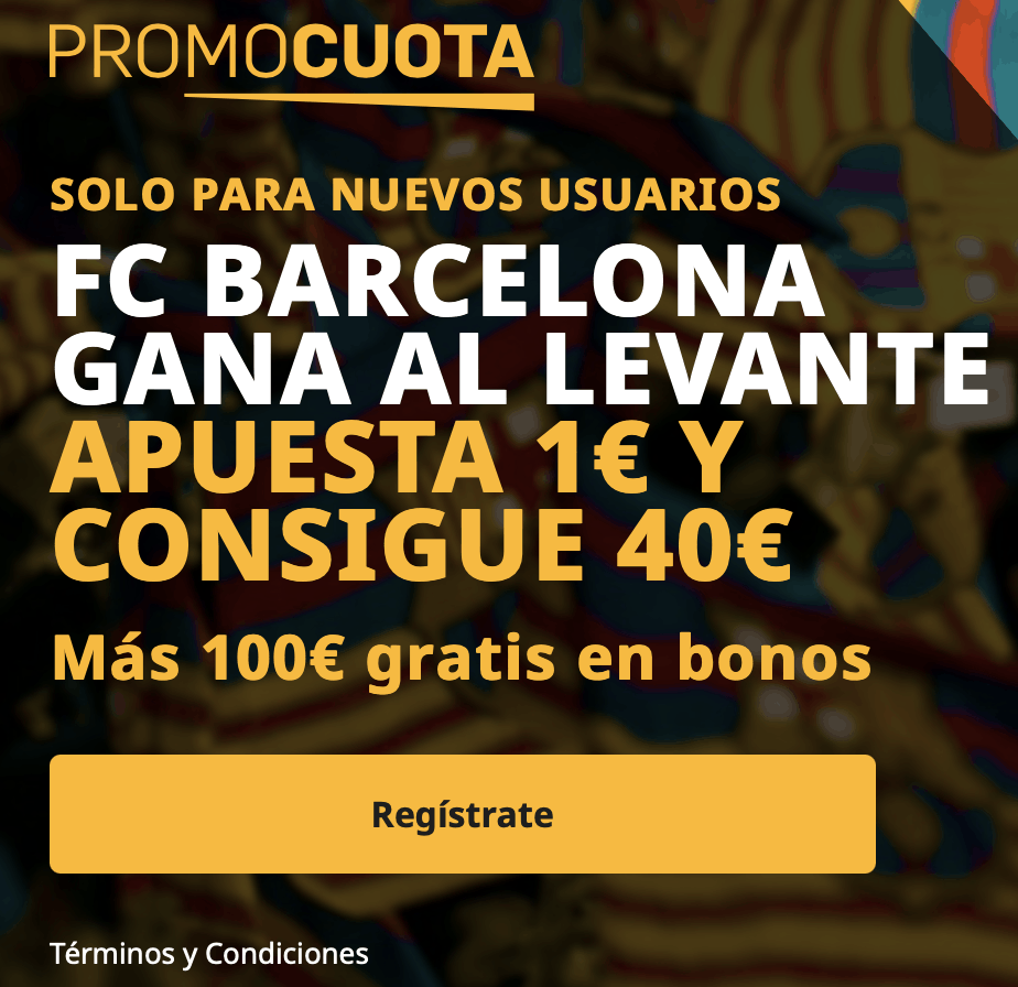 Supercuota betfair La Liga : Fc Barcelona - Levante UD.