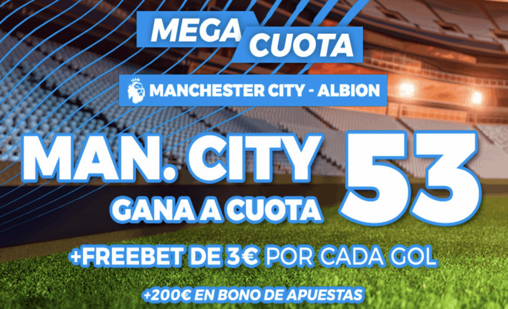 Supercuota pastón Premier League : Manchester City - Albion.