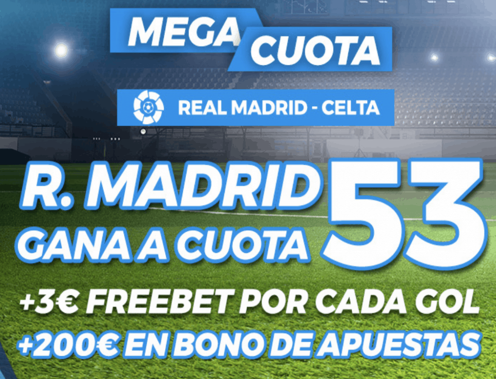 Supercuota pastón La Liga: Real Madrid - Celta